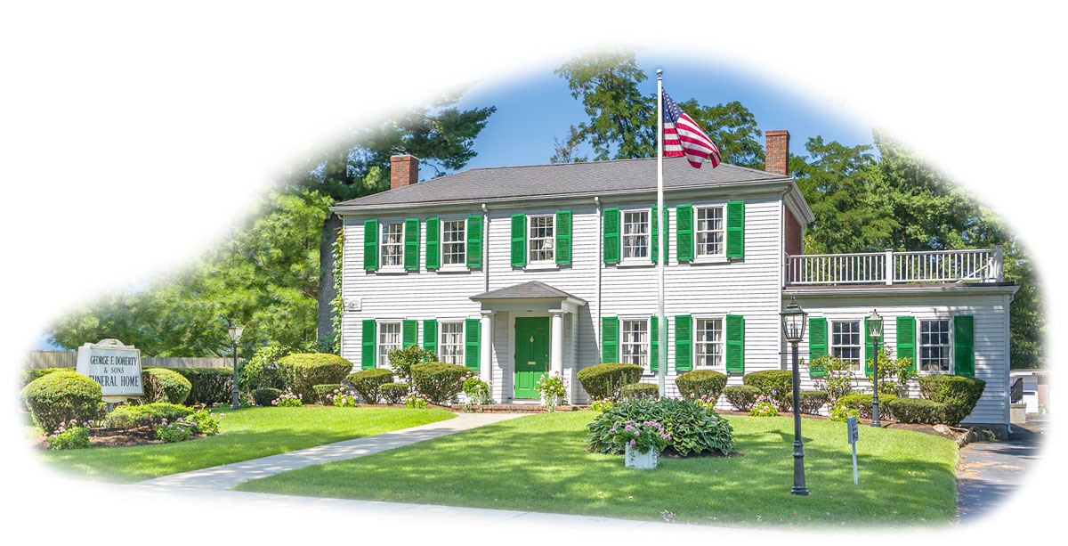 George F. Doherty & Sons Funeral Homes- Dedham, Needham, Wellesley and West Roxbury, MA